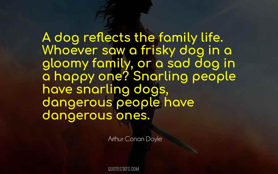 Happy As A Dog Quotes #372955