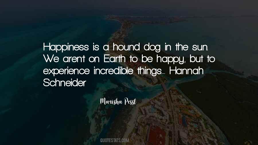 Happy As A Dog Quotes #546440