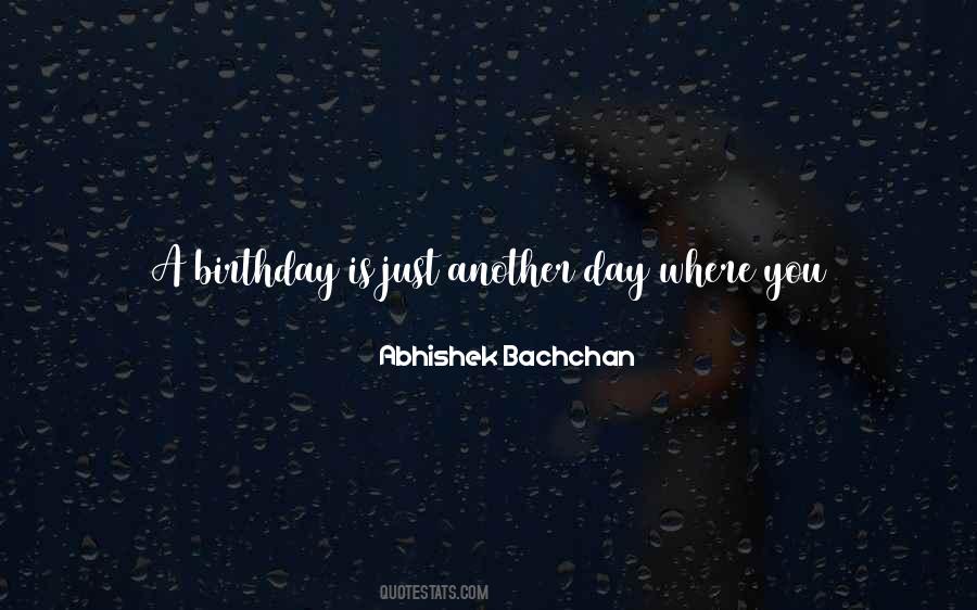Happy Birthday Abhishek Quotes #1015673