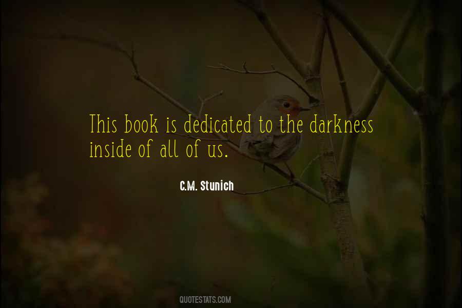 Quotes About The Darkness Inside #1770518
