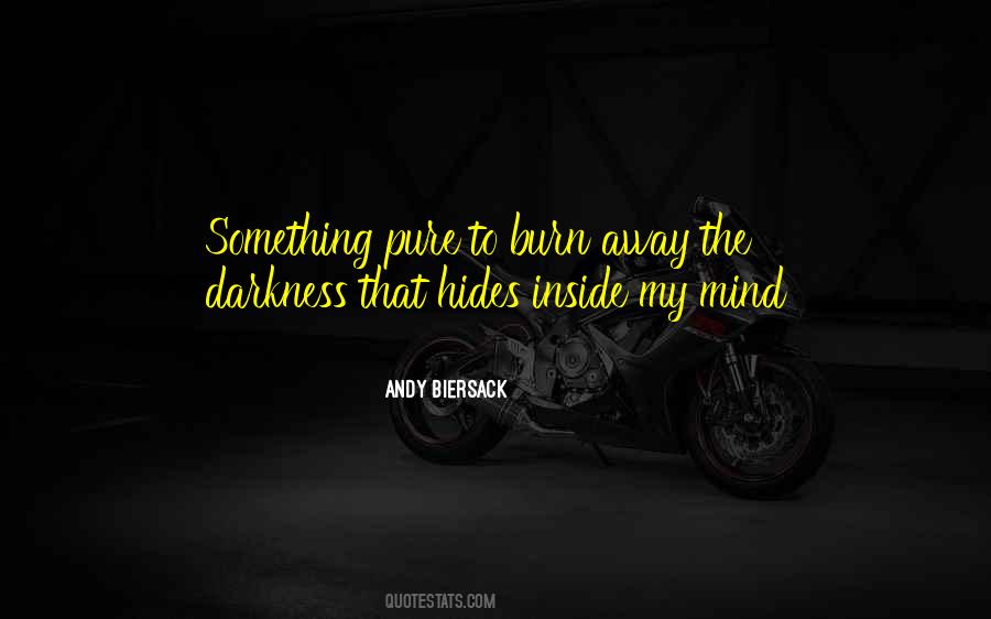 Quotes About The Darkness Inside #652030