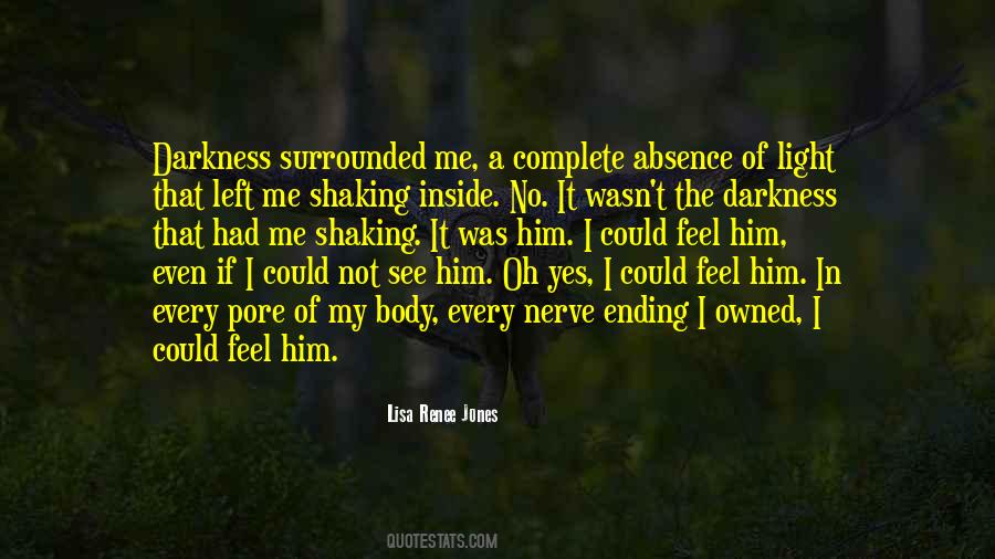 Quotes About The Darkness Inside #689708