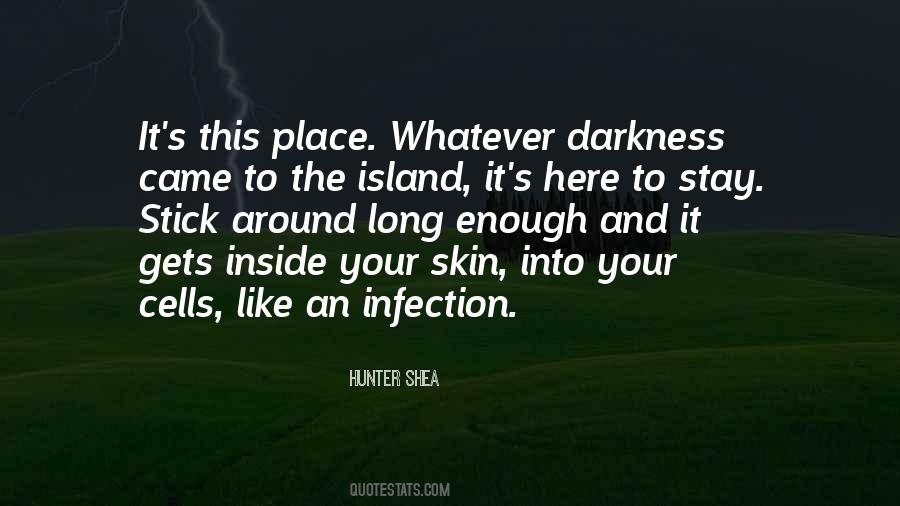 Quotes About The Darkness Inside #971009