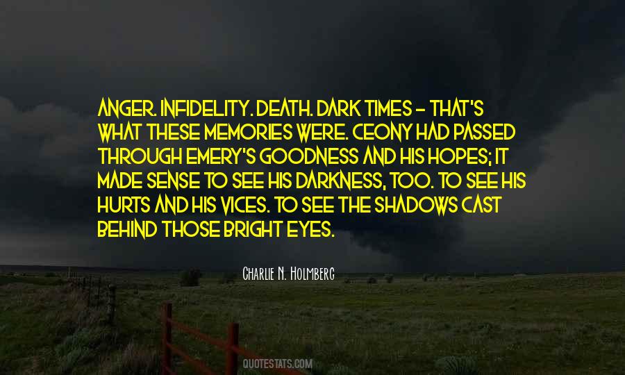 Quotes About The Dark Times #933135