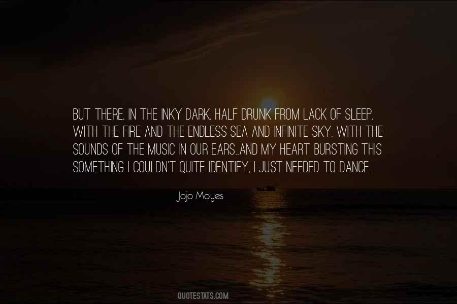 Quotes About The Dark Sky #643709