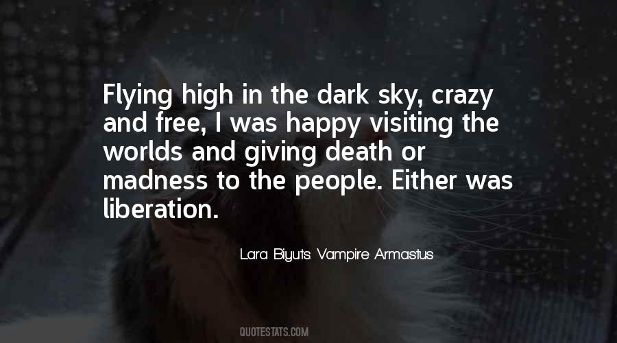 Quotes About The Dark Sky #85275