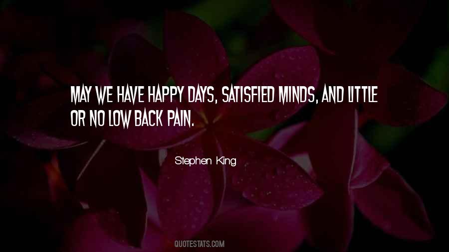 Happy But Not Satisfied Quotes #207171