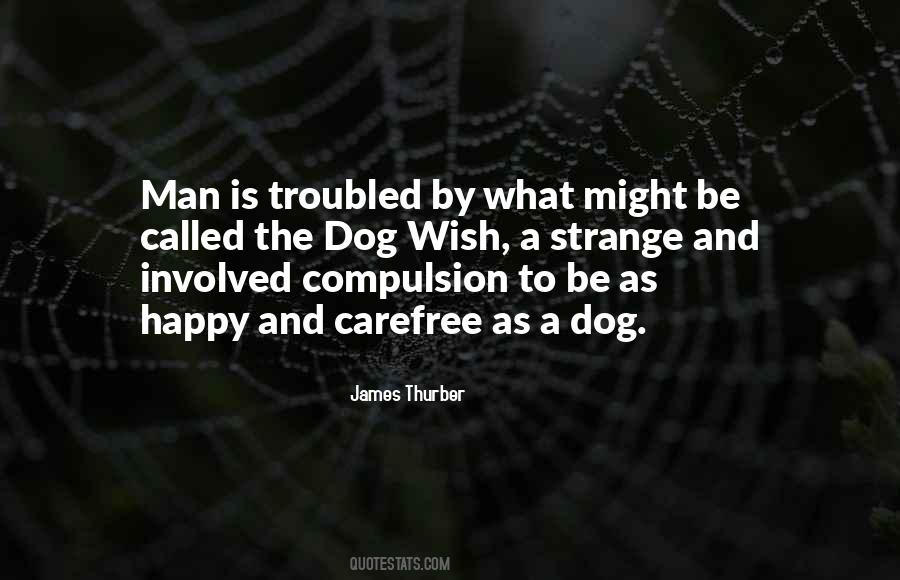 Happy Carefree Quotes #1470699