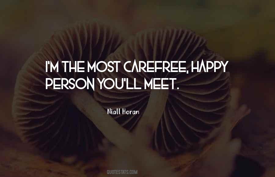 Happy Carefree Quotes #1470713