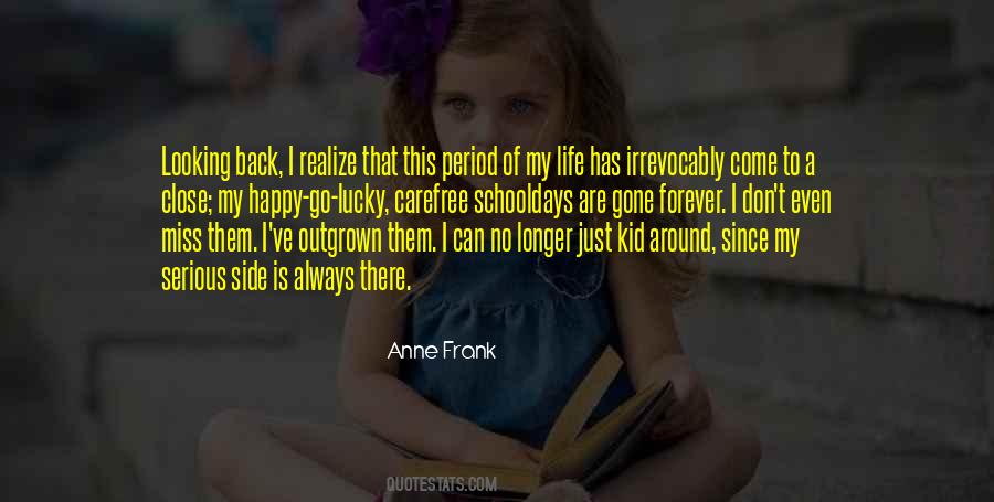 Happy Carefree Quotes #1497640
