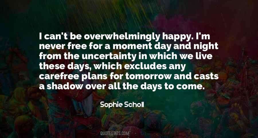 Happy Carefree Quotes #1519195