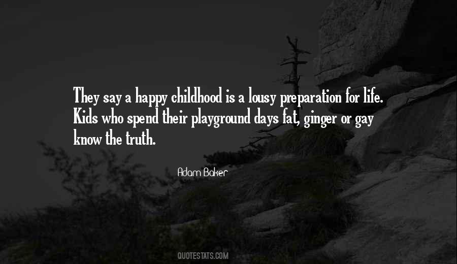 Happy Childhood Days Quotes #1629504