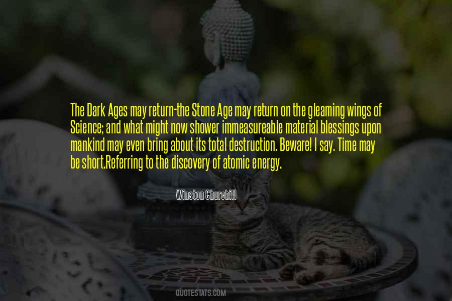 Quotes About The Dark Ages #1147342