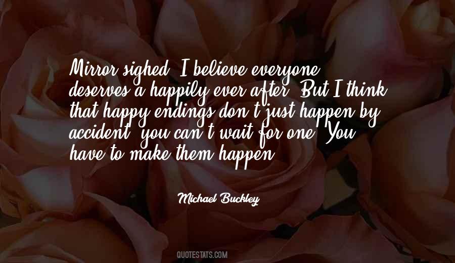 Happy Ever After Quotes #1443049