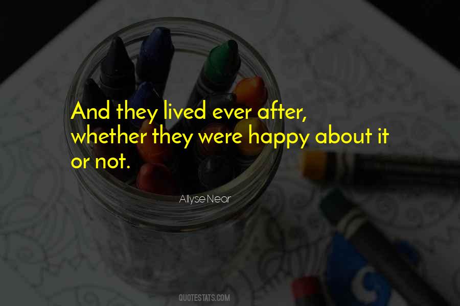 Happy Ever After Quotes #800572