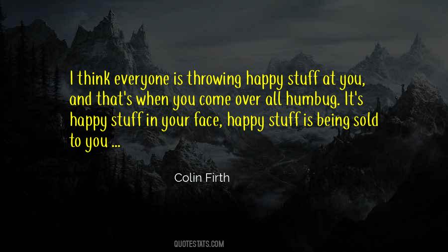 Happy Faces Quotes #1847118