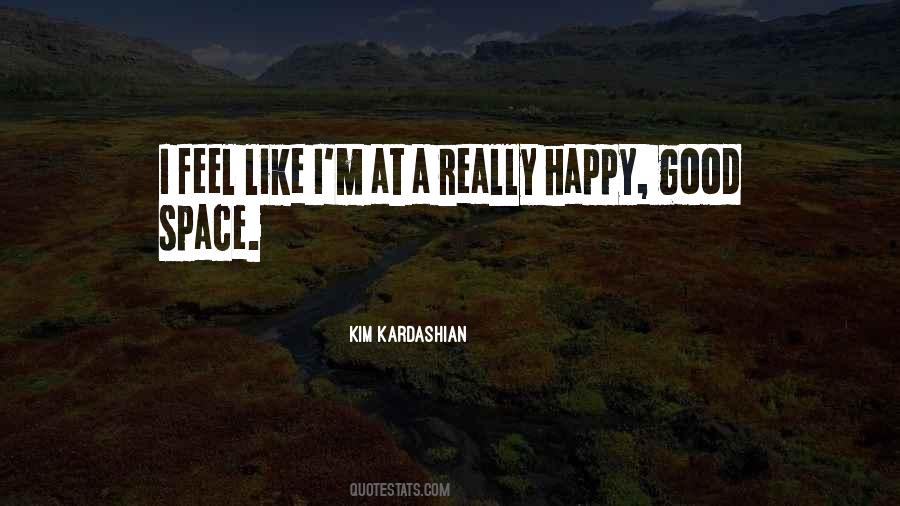 Happy Feel Good Quotes #1195948