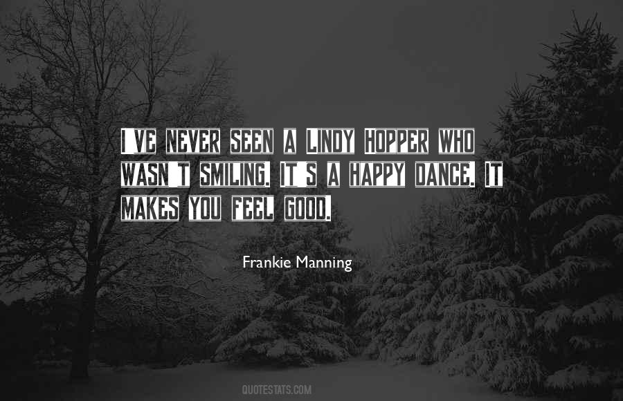 Happy Feel Good Quotes #148146