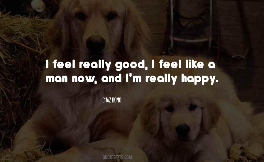 Happy Feel Good Quotes #206806