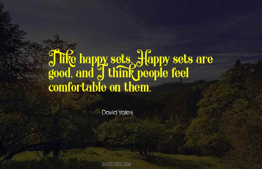 Happy Feel Good Quotes #670043