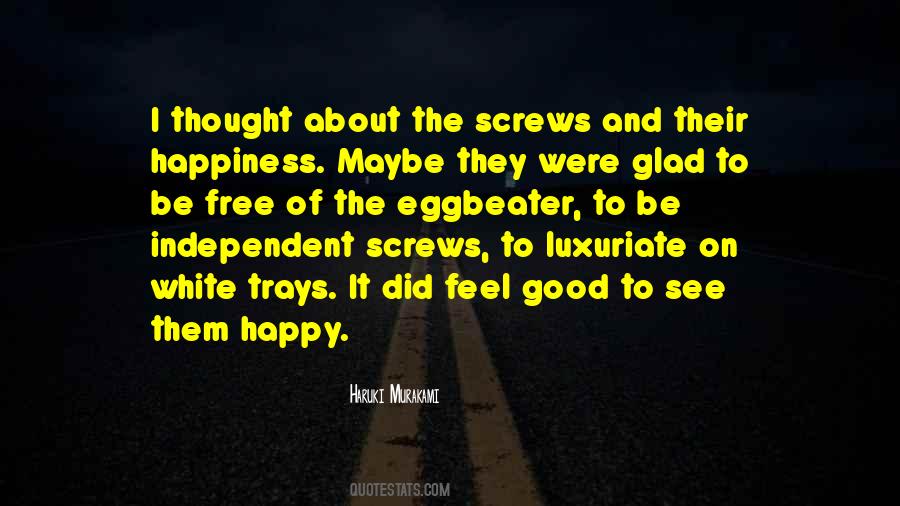 Happy Feel Good Quotes #822945