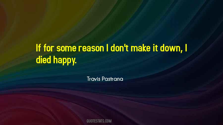 Happy For No Reason Quotes #295602