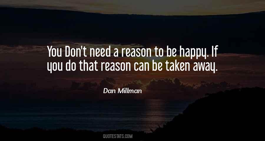 Happy For No Reason Quotes #417903
