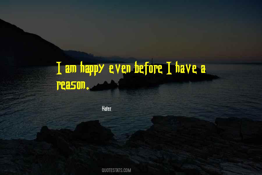 Happy For No Reason Quotes #628122