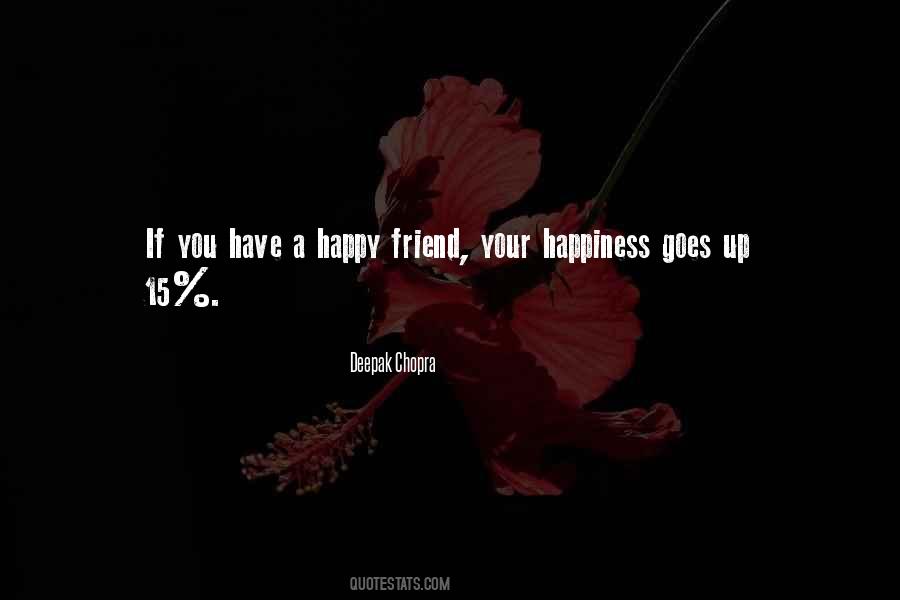 Happy Friend Quotes #1025994