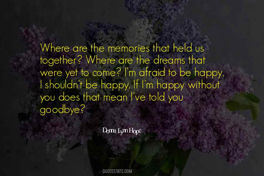 Happy Goodbye Quotes #1863672