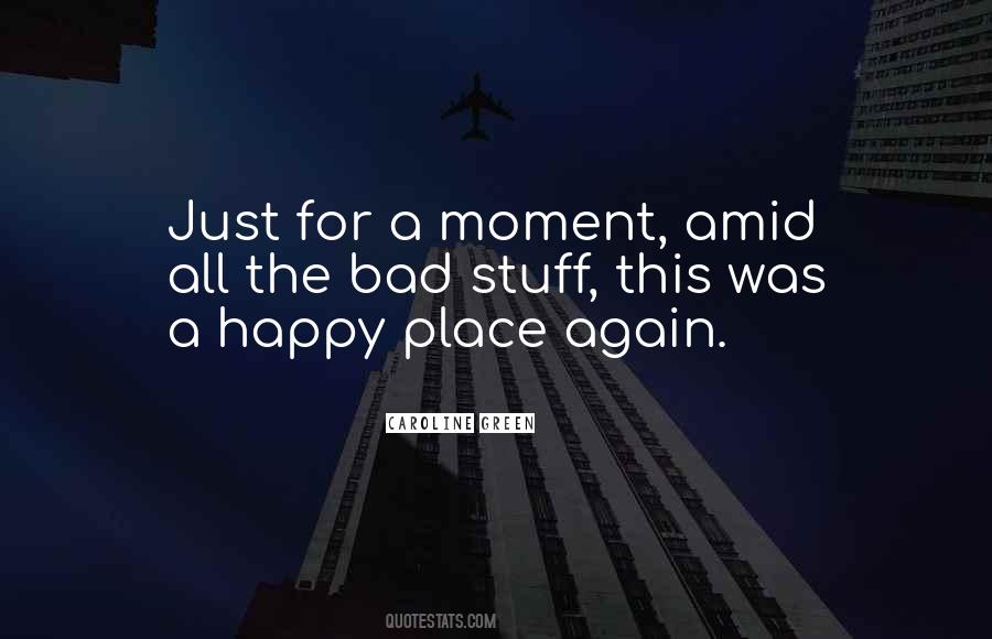 Happy In This Moment Quotes #211537