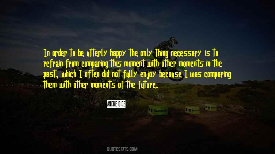 Happy In This Moment Quotes #896646