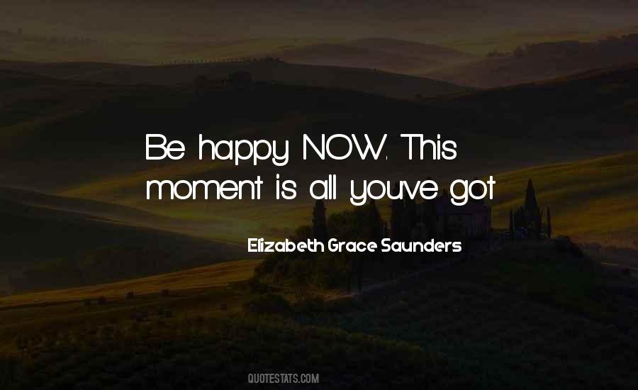 Happy In This Moment Quotes #935731