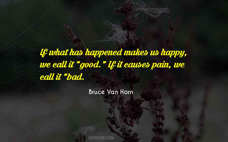 Happy It Happened Quotes #655308