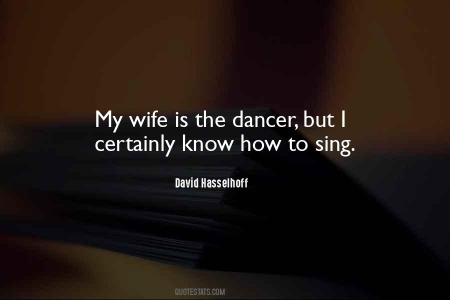 Quotes About The Dancer #1283372