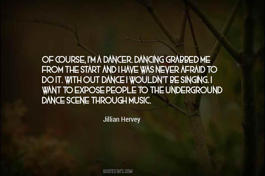 Quotes About The Dancer #151776