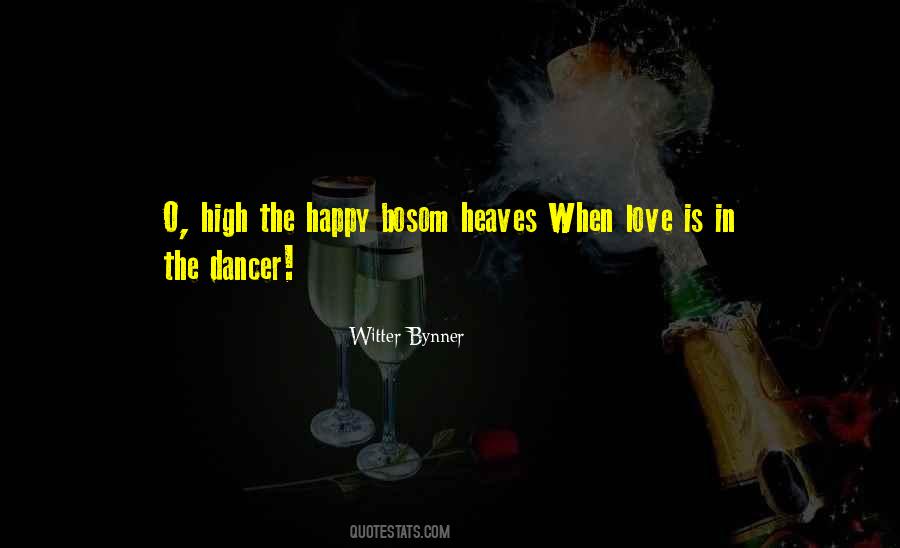 Quotes About The Dancer #1655949