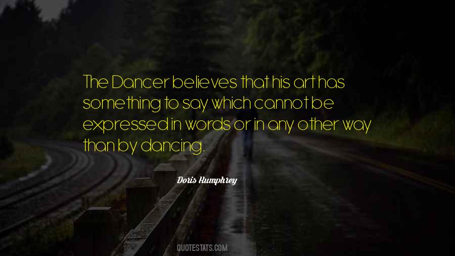 Quotes About The Dancer #837585
