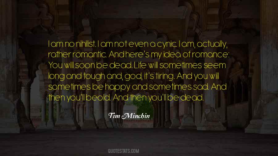 Happy Not Sad Quotes #253950