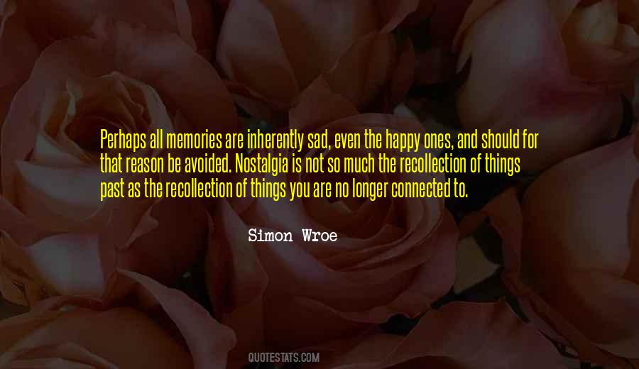 Happy Not Sad Quotes #800452