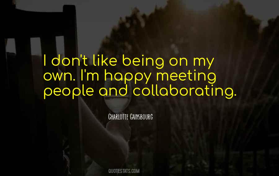 Happy On My Own Quotes #1129133