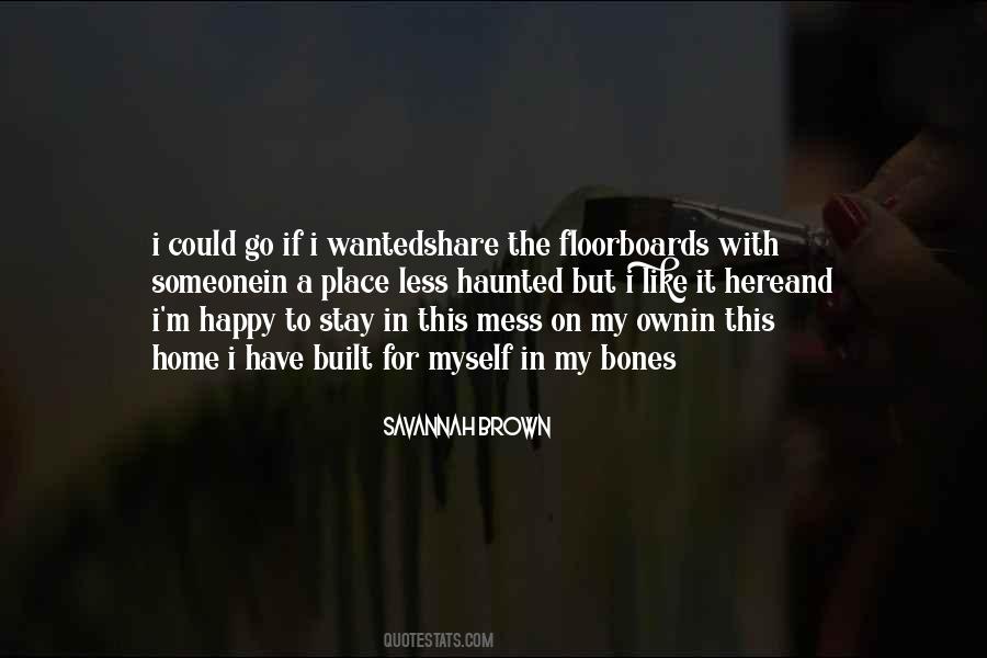 Happy On My Own Quotes #1858032