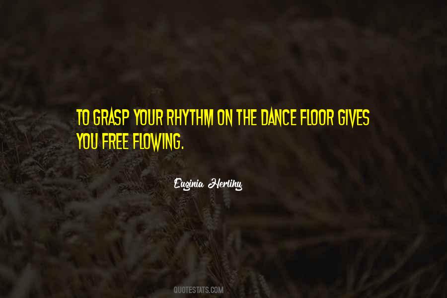 Quotes About The Dance Floor #269102