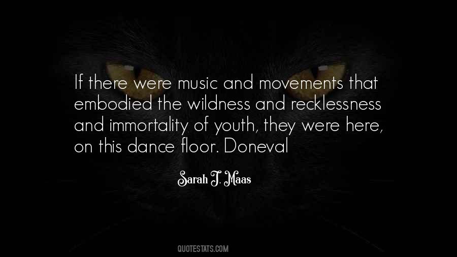 Quotes About The Dance Floor #834355