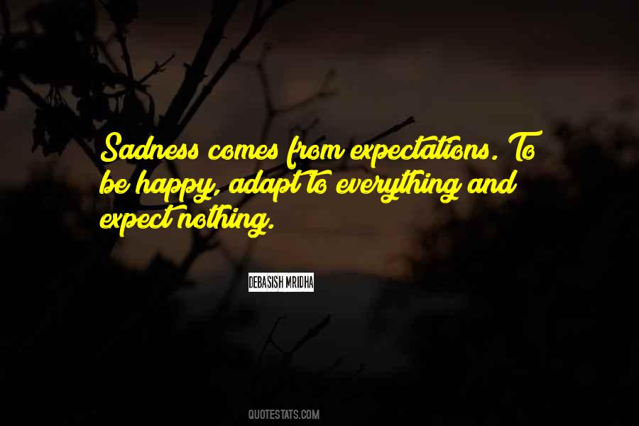 Happy Sadness Quotes #1382685