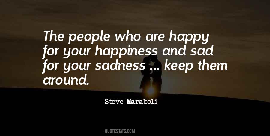 Happy Sadness Quotes #1484678