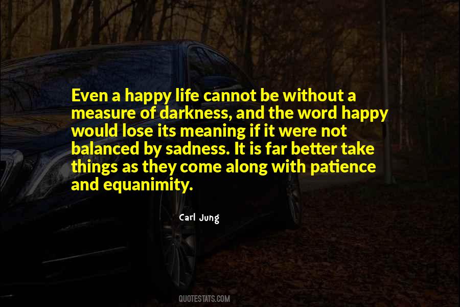 Happy Sadness Quotes #737615