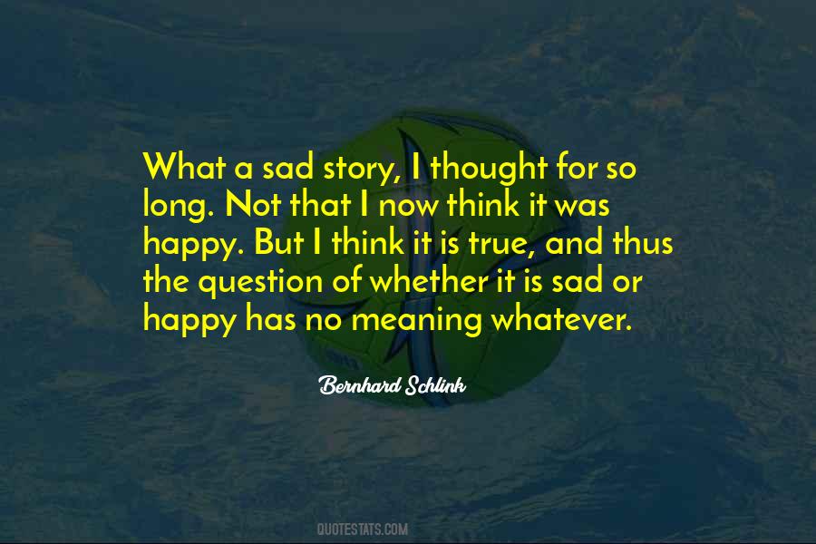 Happy Sadness Quotes #820233