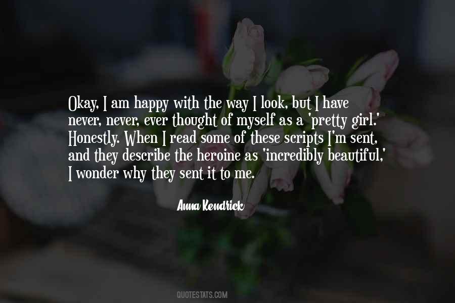 Happy The Way I Am Quotes #978220