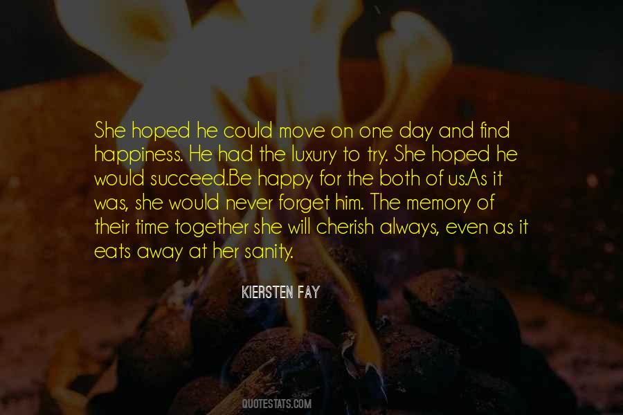 Happy Time Together Quotes #484773 Happy Time Together Quotes #484773